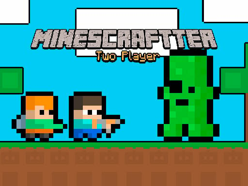 casual game:Minescraftter Two Player