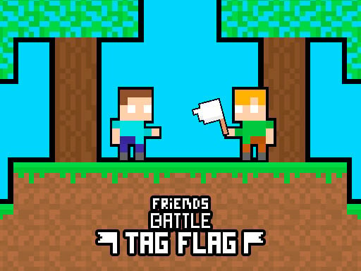 casual game:Friends Battle Tag Flag